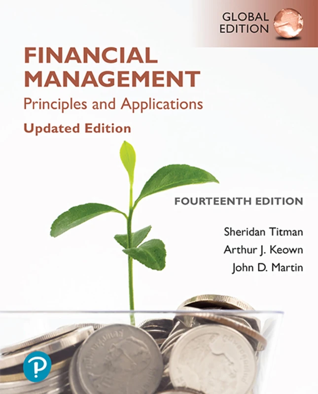 Financial Management: Principles and Applications, Updated Edition, Global Edition + Pearson MyLab Finance with Pearson eText