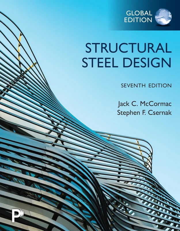 Structural Steel Design, Global Edition
