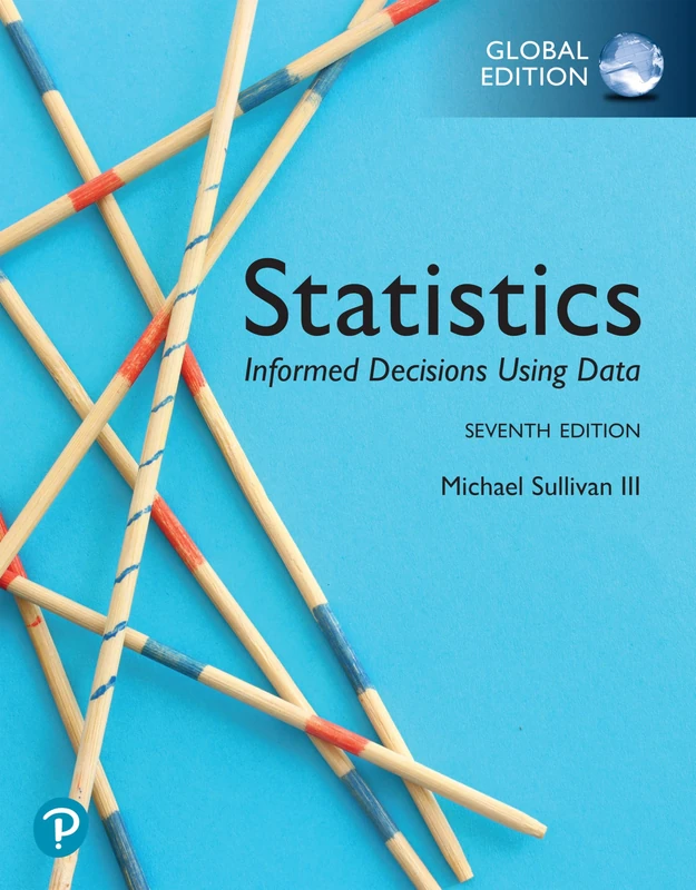 Statistics: Informed Decisions Using Data, Global Edition -- MyLab Statistics with Pearson eText (Package)