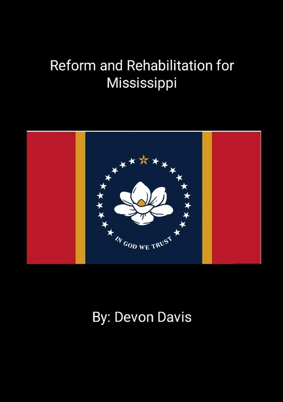 Reform and Rehabilitation for Mississippi