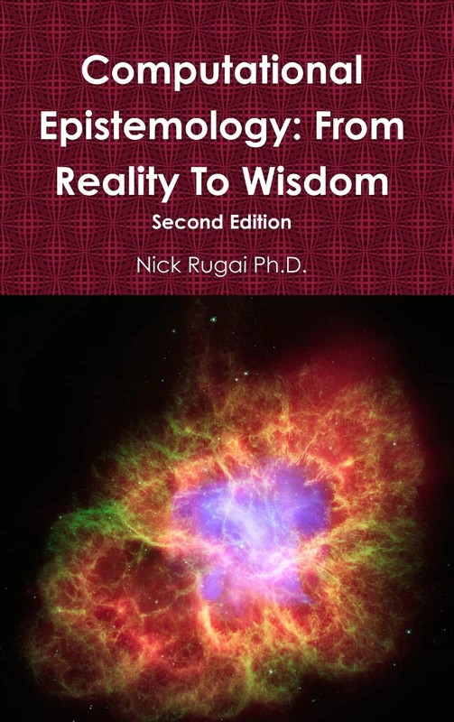 Computational Epistemology: From Reality To Wisdom - Image 1