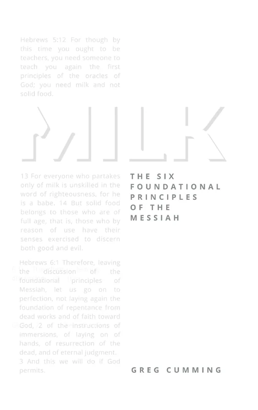 Milk: The Six Foundational Principles of the Messiah - Image 1