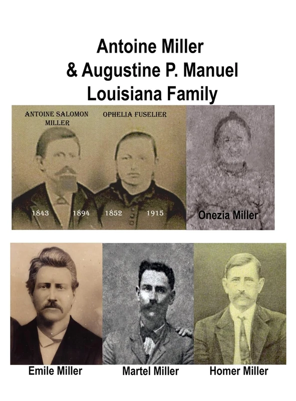 Antoine Miller & Augustine P. Manual Family: Antoine Miller & Augustine P. Manual Louisiana Family - Image 1