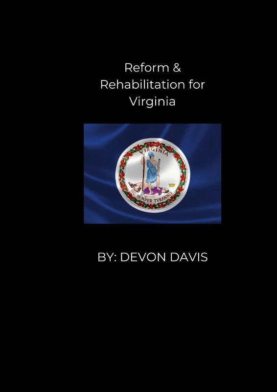 REFORM AND REHABLITATION FOR VIRGINIA