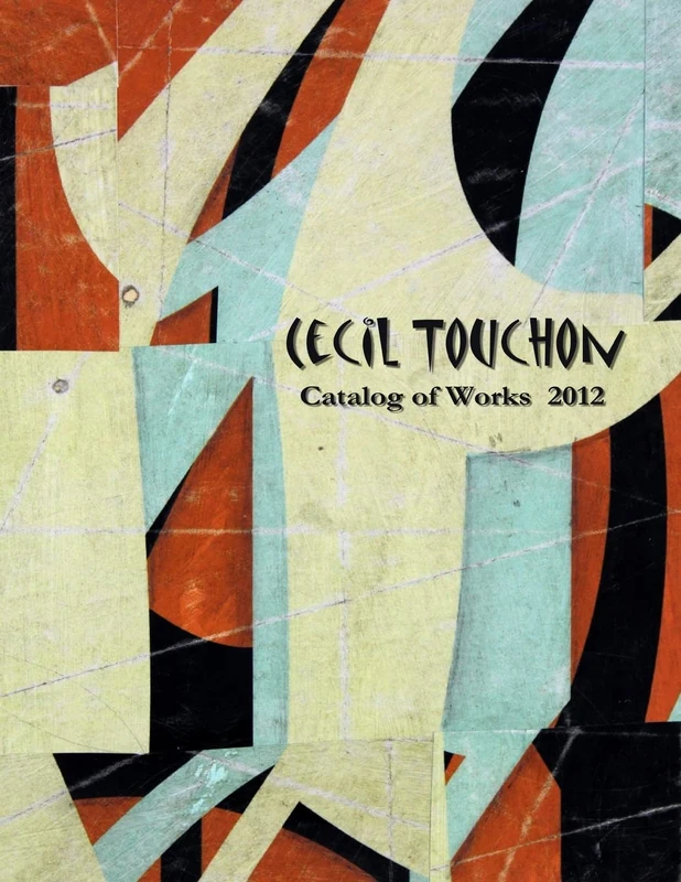 Cecil Touchon - 2012 Catalog of Works - Image 1
