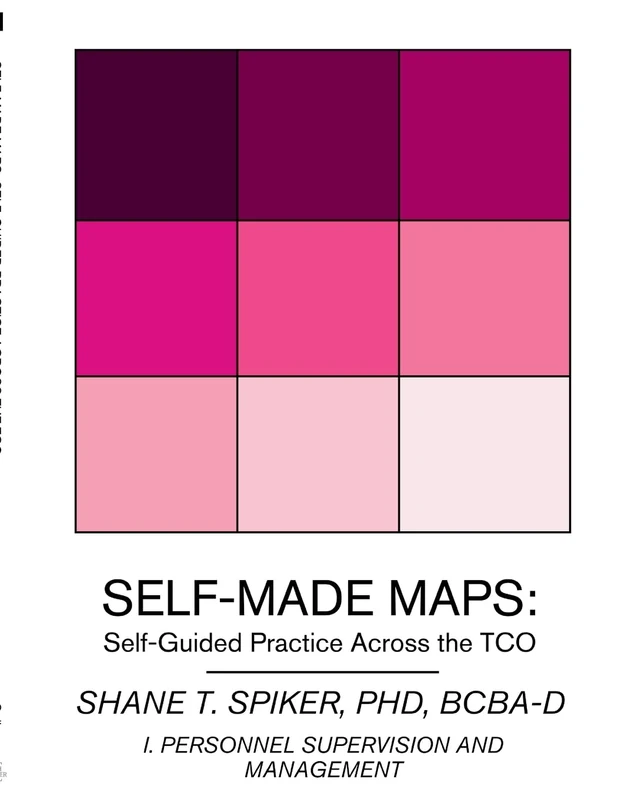 Self-Made Maps: Self-Guided Practice Across the TCO (Book I)