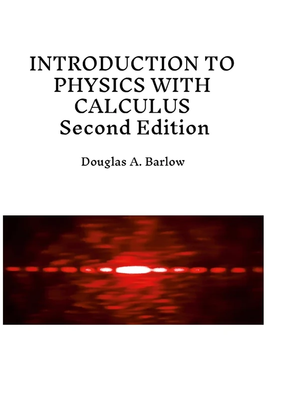 Introduction to Physics with Calculus, Second Edition