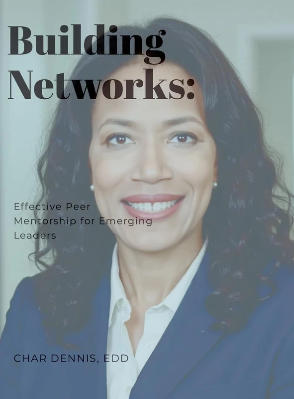 Building Networks: Effective Peer Mentorship for Emerging Leaders