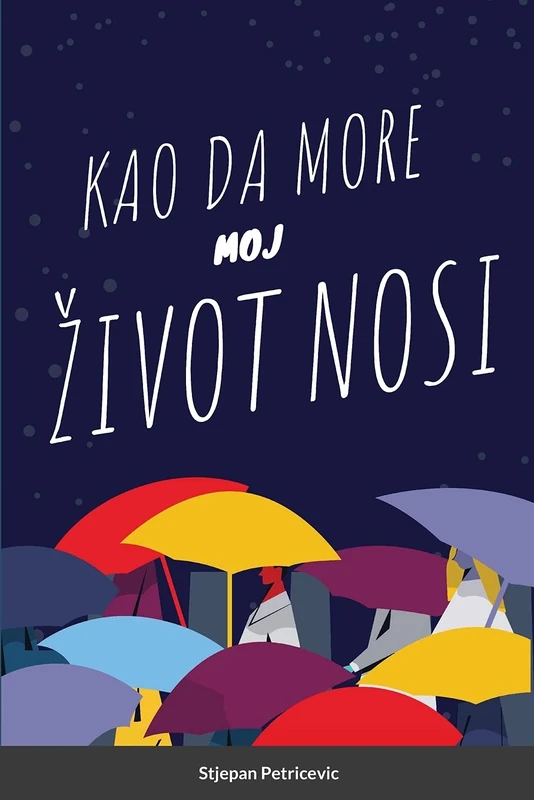 Kaoo Da More Moj Zivot Nosi: Abridged