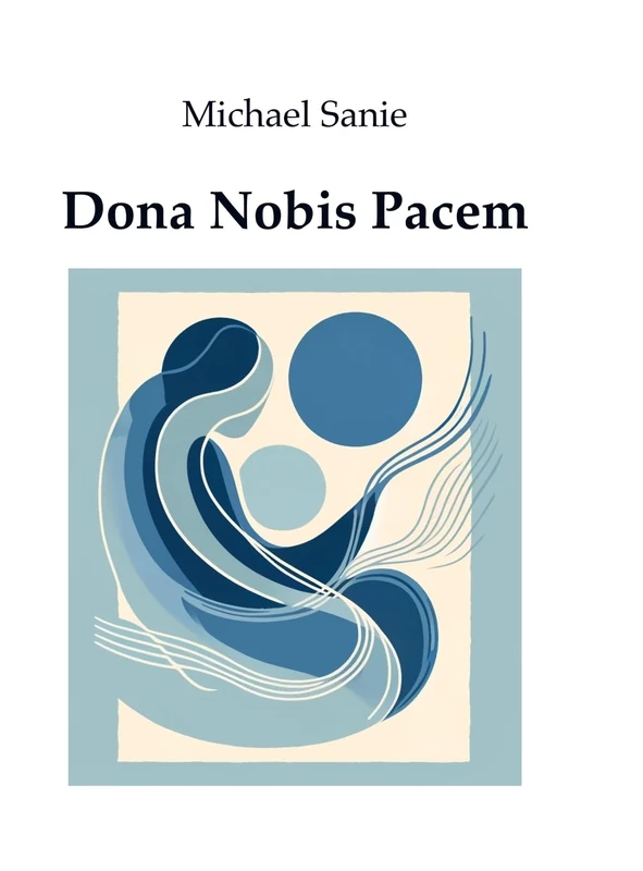Dona Nobis Pacem: A Universal Mass for Peace