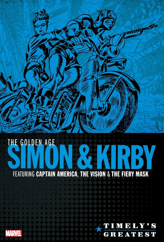Timely's Greatest: The Golden Age Simon & Kirby Omnibus
