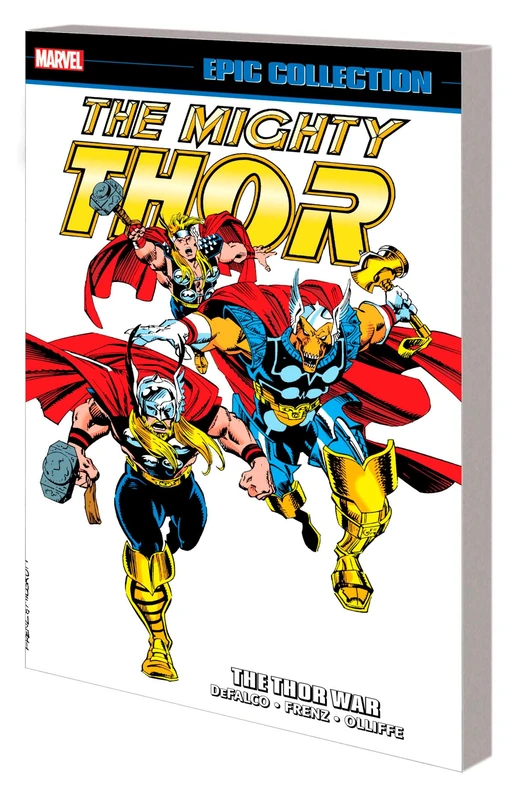 Thor Epic Collection: The Thor War (Mighty Thor Epic Collection, 19)