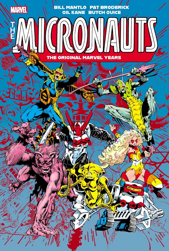 Micronauts: The Original Marvel Years Omnibus Vol. 2 (Micronauts: the Original Marvel Years Omnibus, 2)