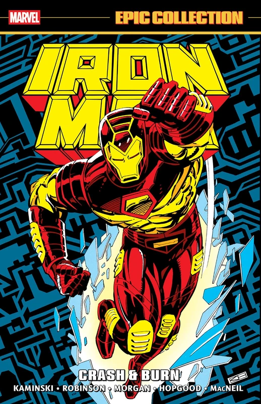Marvel Iron Man Epic Collection: Crash & Burn Comic Book