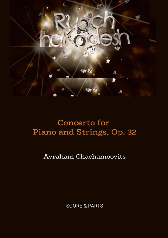 Concerto for Piano and Strings, Op. 32: Ruach HaKodesh