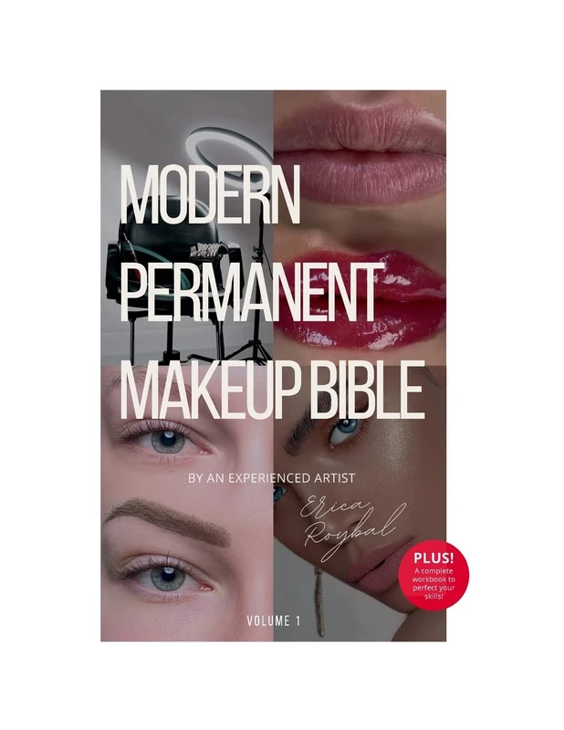The Modern Permanent Makeup Bible: By An Experienced Artist - Image 1