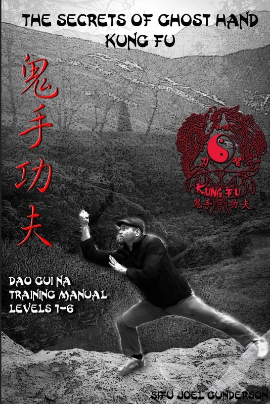The Secrets of Ghost Hand Kung Fu Levels 1-6