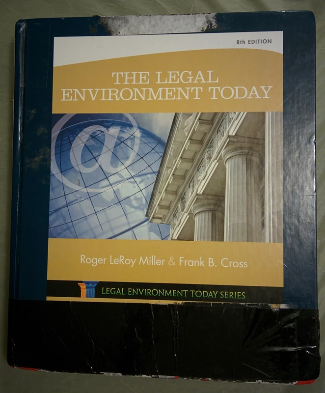The Legal Environment Today (Legal Environment Today Series)