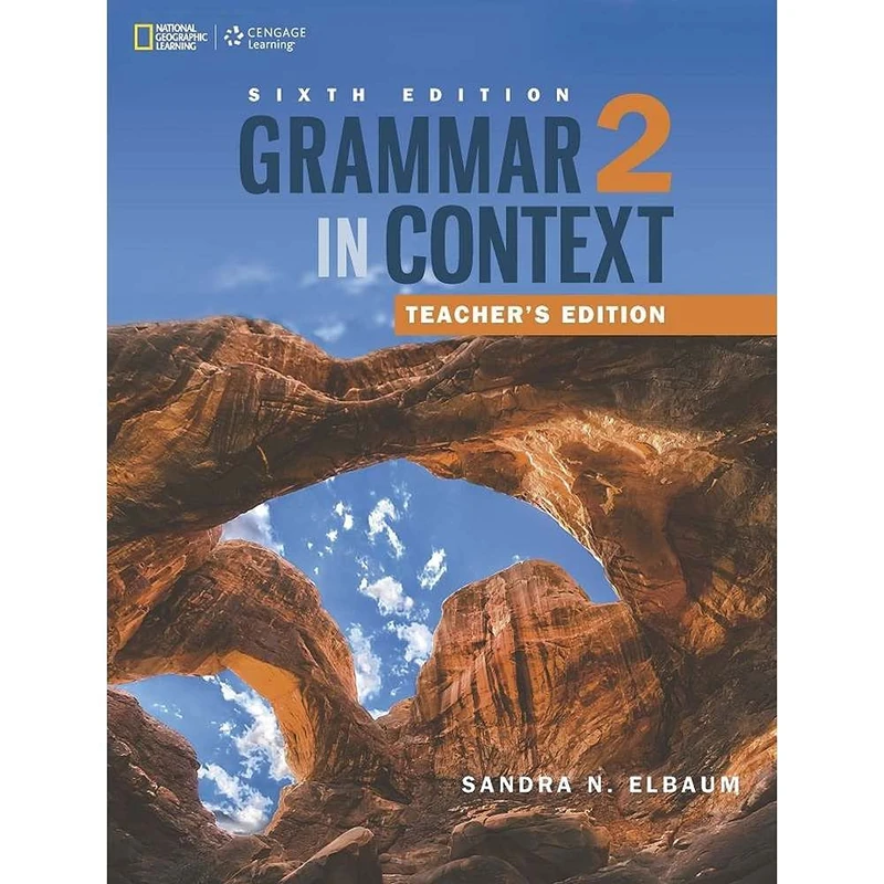 Grammar In Context 2 Teacher'S Edition 6E
