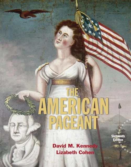 American Pageant: A History of the American People