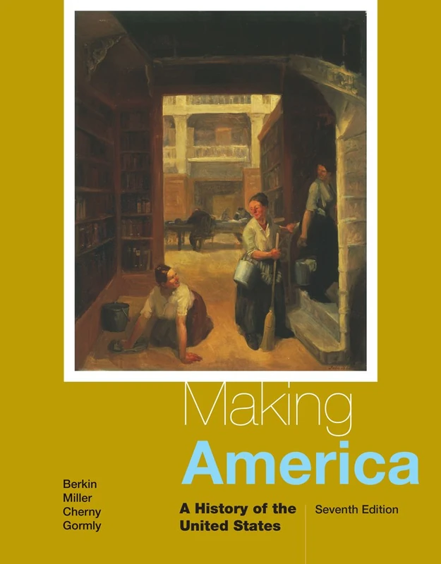 Making America : A History of the United States, Loose-leaf Version
