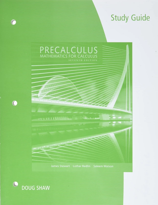 Study Guide for Stewart/Redlin/Watson's Precalculus: Mathematics for Calculus, 7th