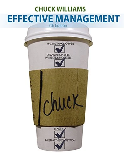 South-Western Effective Management by Chuck Williams - Textbook