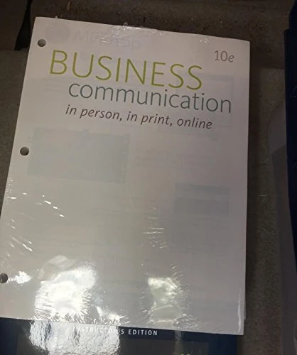 Business Communication: In Person, in Print, Online, Loose-Leaf Version