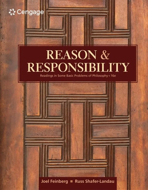 Reason and Responsibility: Readings in Some Basic Problems of Philosophy (Mindtap Course List)