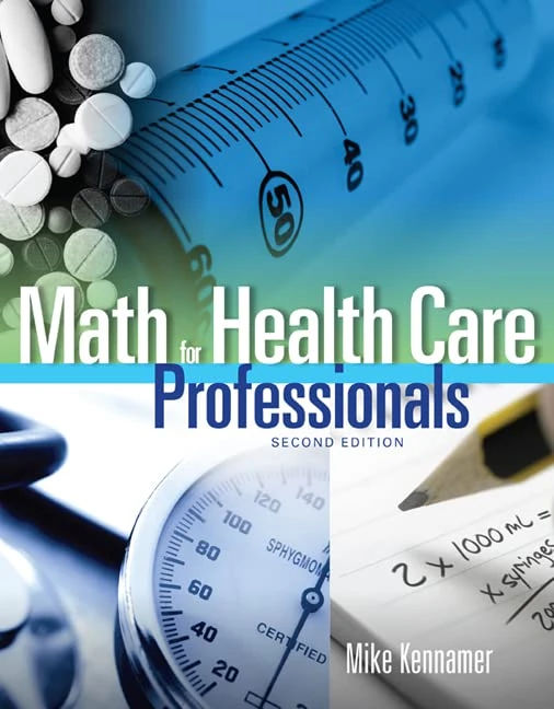 Math for Health Care Professionals (Mindtap Course List)