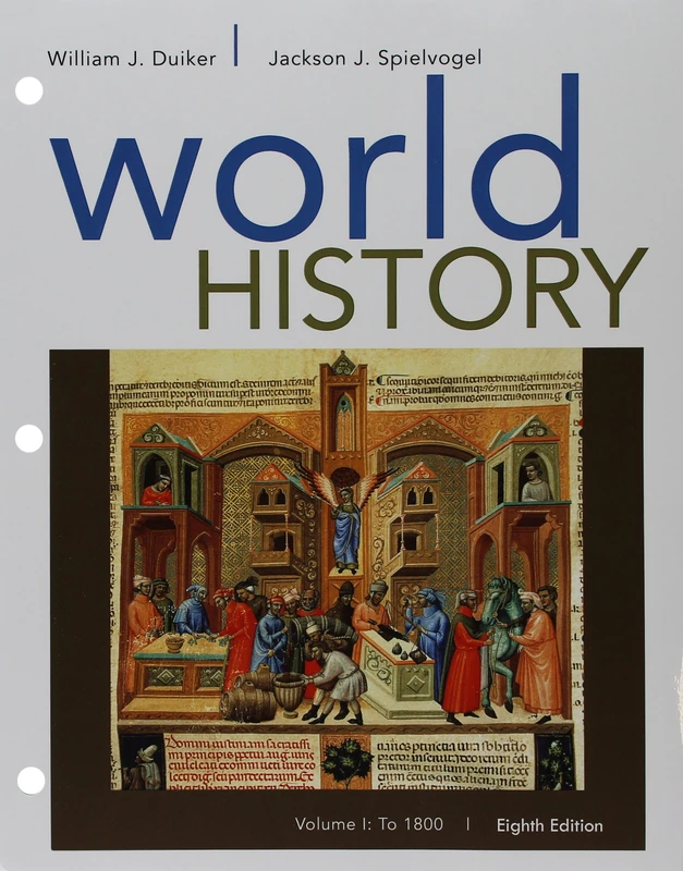 World History, Volume I: To 1800