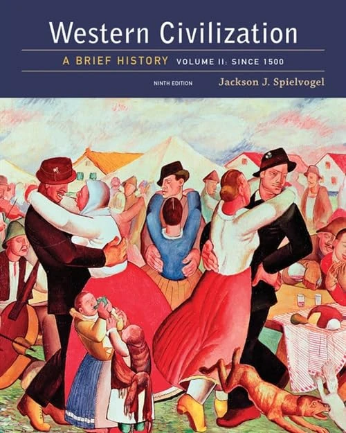Western Civilization: A Brief History, Volume II: Since 1500: 2