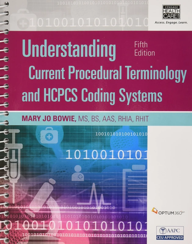 Understanding Current Procedural Terminology and HCPCS Coding Systems, Fifth Edition (Book Only)