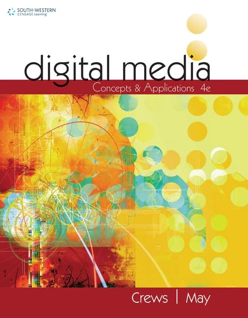 Digital Media: Concepts and Applications, 4th Student Edition (Mindtap Course List)