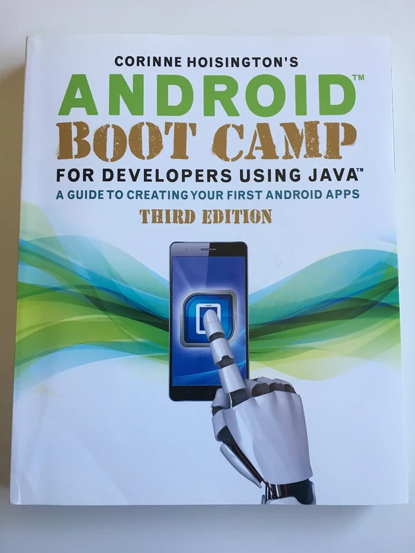 Android Boot Camp for Developers Using Java®: A Guide to Creating Your First Android Apps - Image 1