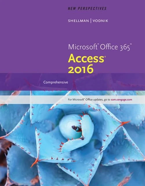New Perspectives Microsoft® Office 365 & Access® 2016: Comprehensive