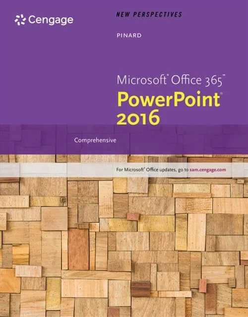 New Perspectives MicrosoftOffice 365 & PowerPoint 2016: Comprehensive