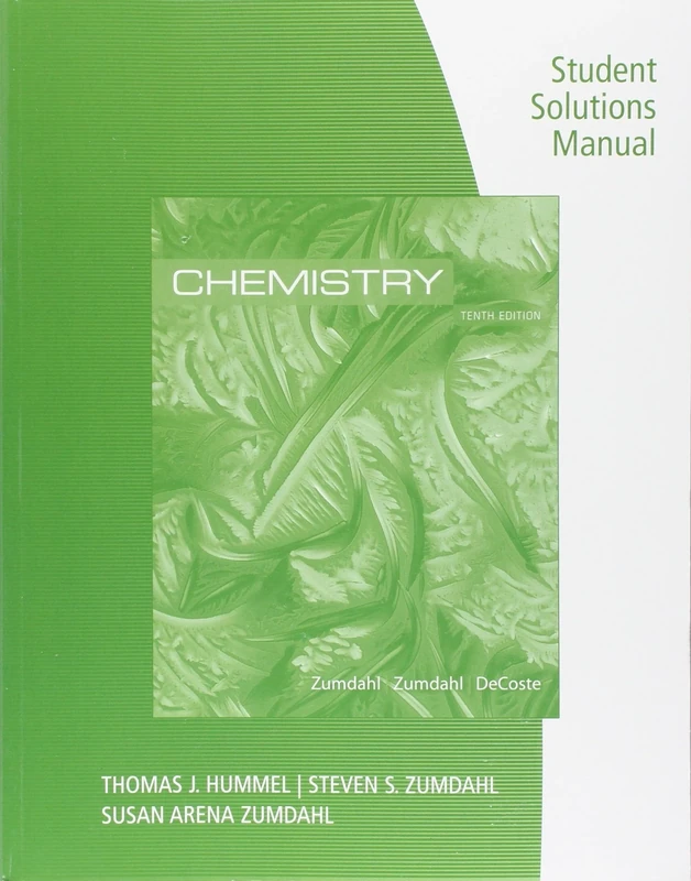 Student Solutions Manual for Zumdahl/Zumdahl/DeCoste's Chemistry, 10th Edition