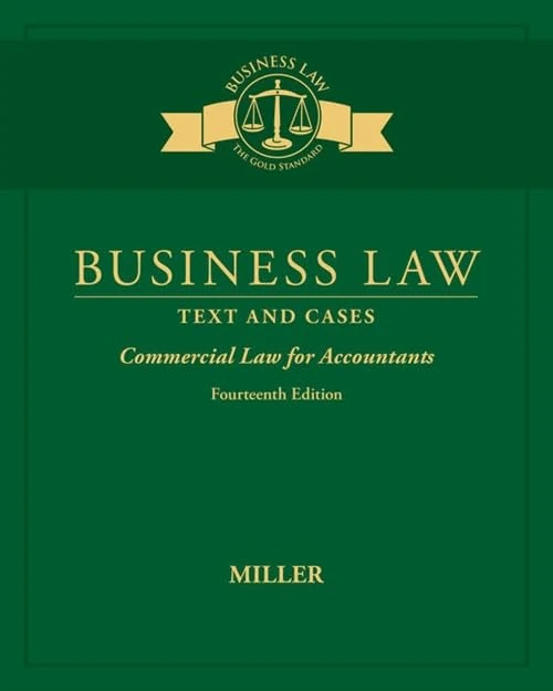 Business Law: Text & Cases - Commercial Law for Accountants