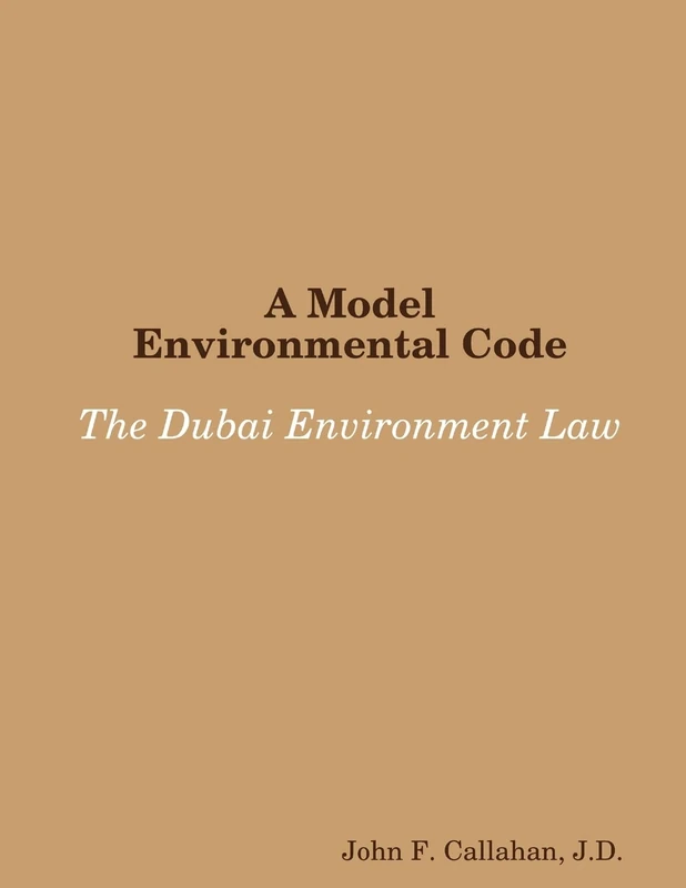 A Model Environmental Code: The Dubai Environment Law - Image 1