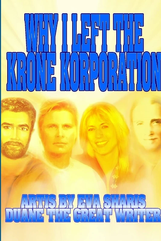 Why I Left the Krone Korporation