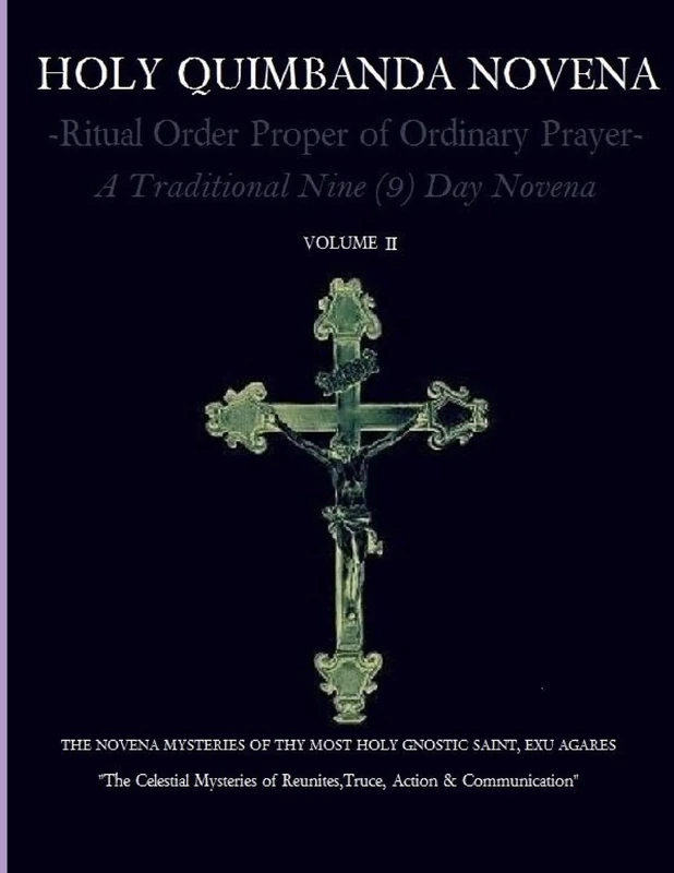 HOLY QUIMBANDA NOVENA OF THE MOST HOLY EXU AGARES, Vol II - Image 1