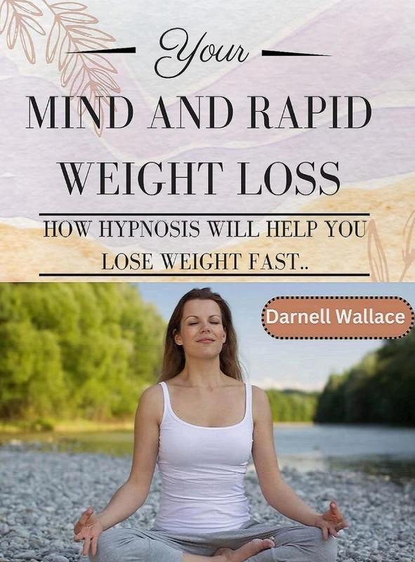 Your Mind and Rapid Weight Loss - Image 1