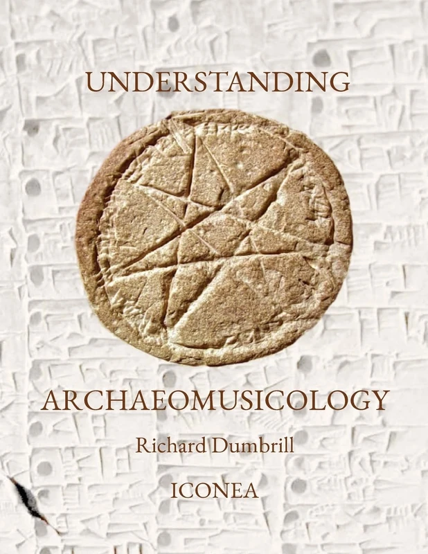 Understanding Archaeomusicology: Ten lessons on archaeomusicology