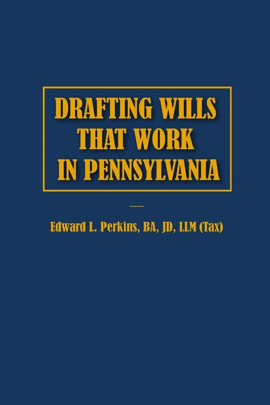 Drafting Wills That Work in Pennsylvania - Image 1