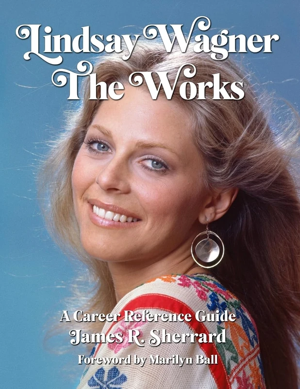 Lindsay Wagner - The Works: A Career Reference Guide - Image 1