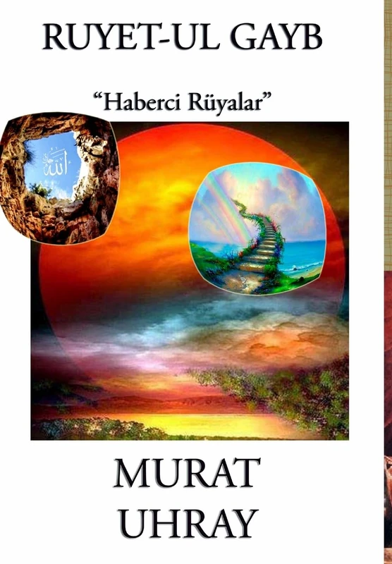 Ruyet-Ul Gayb: "Haberci Ruyalar"
