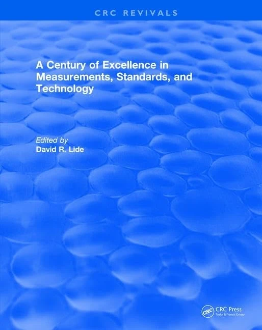 CRC Press - A Century of Excellence in Measurements and Standards