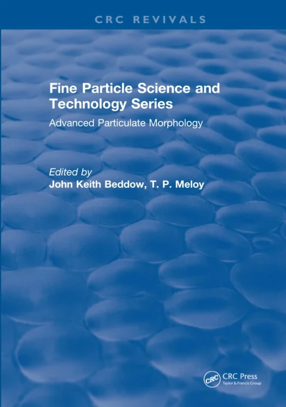 Advanced Particulate Morphology (Fine Particle Science and Technology, 1)