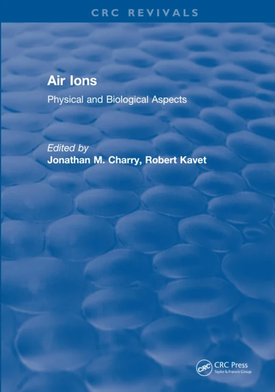 Air Ions: Physical and Biological Aspects